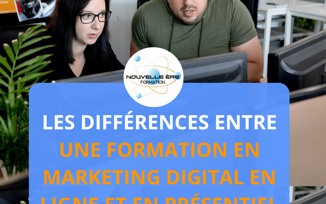 Les différences entre une formation en marketing digital en ligne et en présentiel