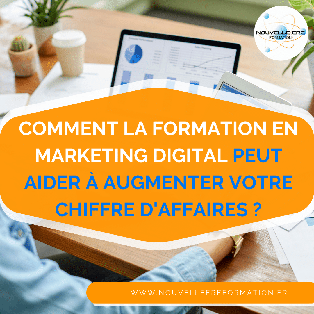 Comment la formation en marketing digital peut aider à augmenter votre chiffre d affaires